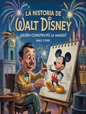 cover image of La Historia De Walt Disney